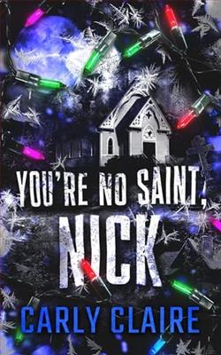 You're No Saint, Nick