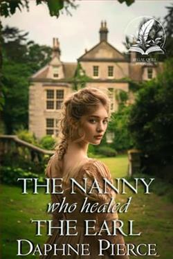 The Nanny Who Healed the Earl