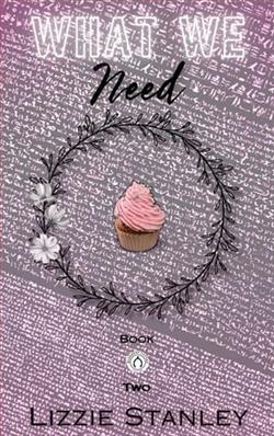 What We Need