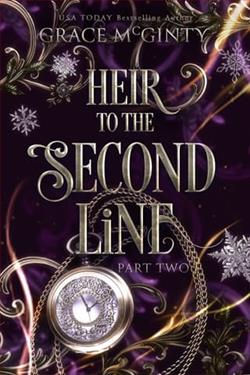 Heir To The Second Line: Part Two