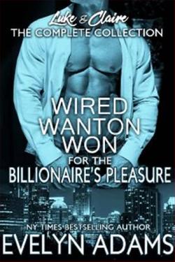 Wired, Wanton, & Won: Complete