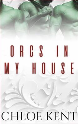 Orcs in my House