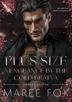 Plus-Size Vengeance By the Cold Bratva