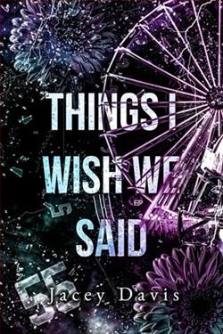 Things I Wished We Said