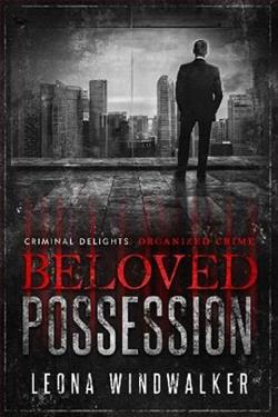 Beloved Possession: Organized Crime