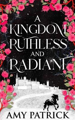A Kingdom Ruthless and Radiant