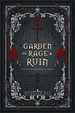 Garden of Rage and Ruin