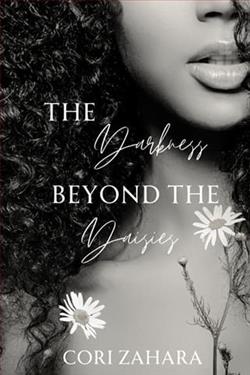The Darkness Beyond the Daisies