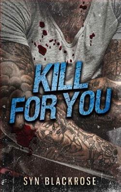 Kill for You
