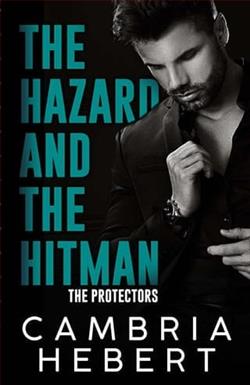 The Hazard and the Hitman