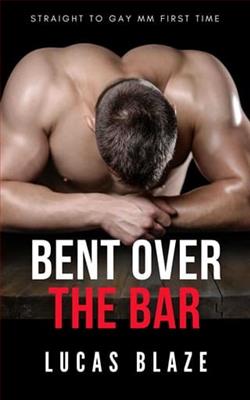 Bent Over the Bar