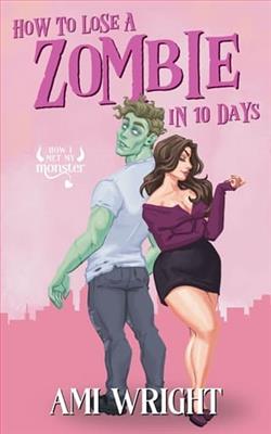 How To Lose A Zombie In 10 Days