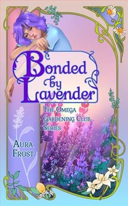 Bonded By Lavender
