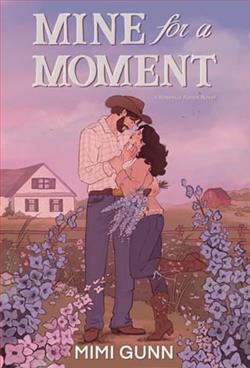 Mine for a Moment
