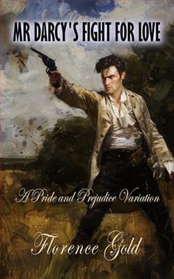 Mr Darcy's Fight for Love