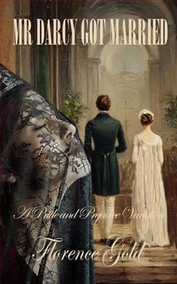 Mr Darcy Got Married