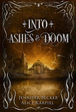 Into Ashes and Doom