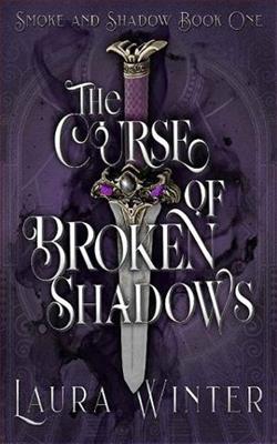 The Curse of Broken Shadows
