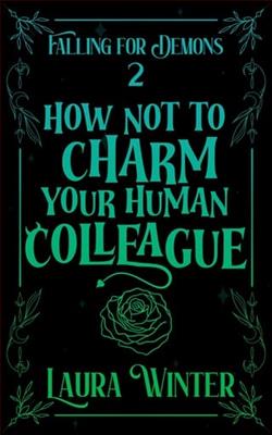 How Not to Charm Your Human Colleague