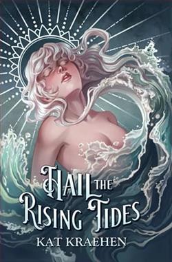 Hail the Rising Tides
