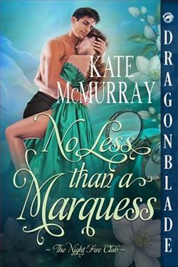 No Less than a Marquess