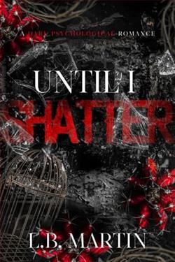 Until I Shatter