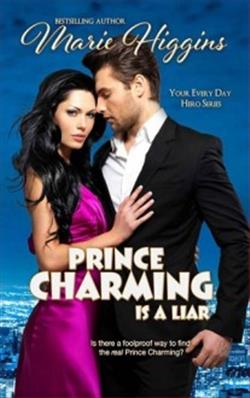 Prince Charming is a Liar (Your Every Day Hero)