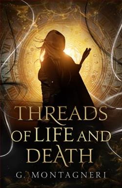 Threads of Life and Death