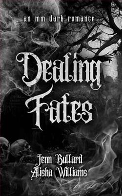 Dealing Fates