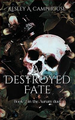 A Destroyed Fate