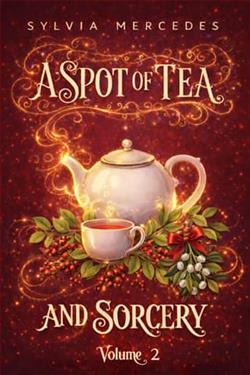 A Spot of Tea and Sorcery: Vol. 2