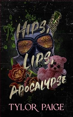 Hips, Lips, Apocalypse