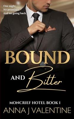 Bound and Bitter