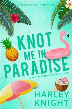 Knot Me In Paradise