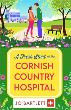 A Fresh Start at the Cornish Country Hospital