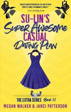 Su-Lin's Super Awesome Casual Dating Plan