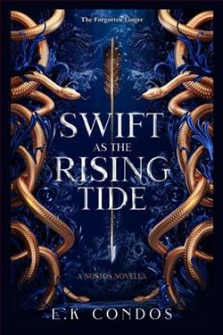 Swift as the Rising Tide