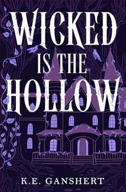 Wicked is the Hollow