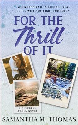 For the Thrill of It