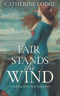 Fair Stands the Wind