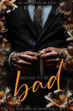 Bound to be Bad