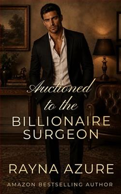 Auctioned to the Billionaire Surgeon