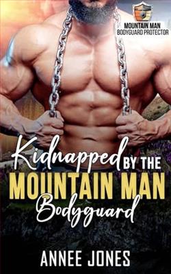 Kidnapped By the Mountain Man Bodyguard