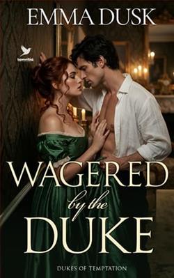 Wagered By the Duke