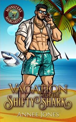Vacation with the Shifty Shark
