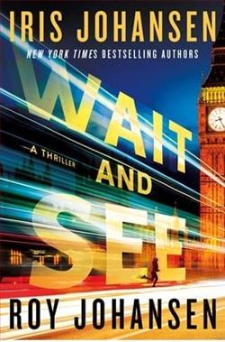 Wait and See