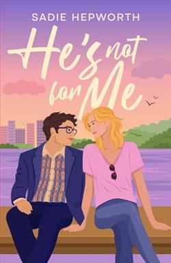 He's Not for Me