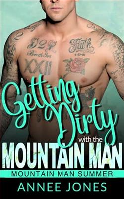 Getting Dirty with the Mountain Man