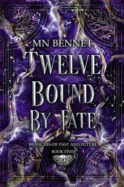 Twelve Bound By Fate