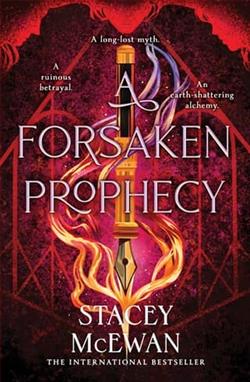 A Forsaken Prophecy